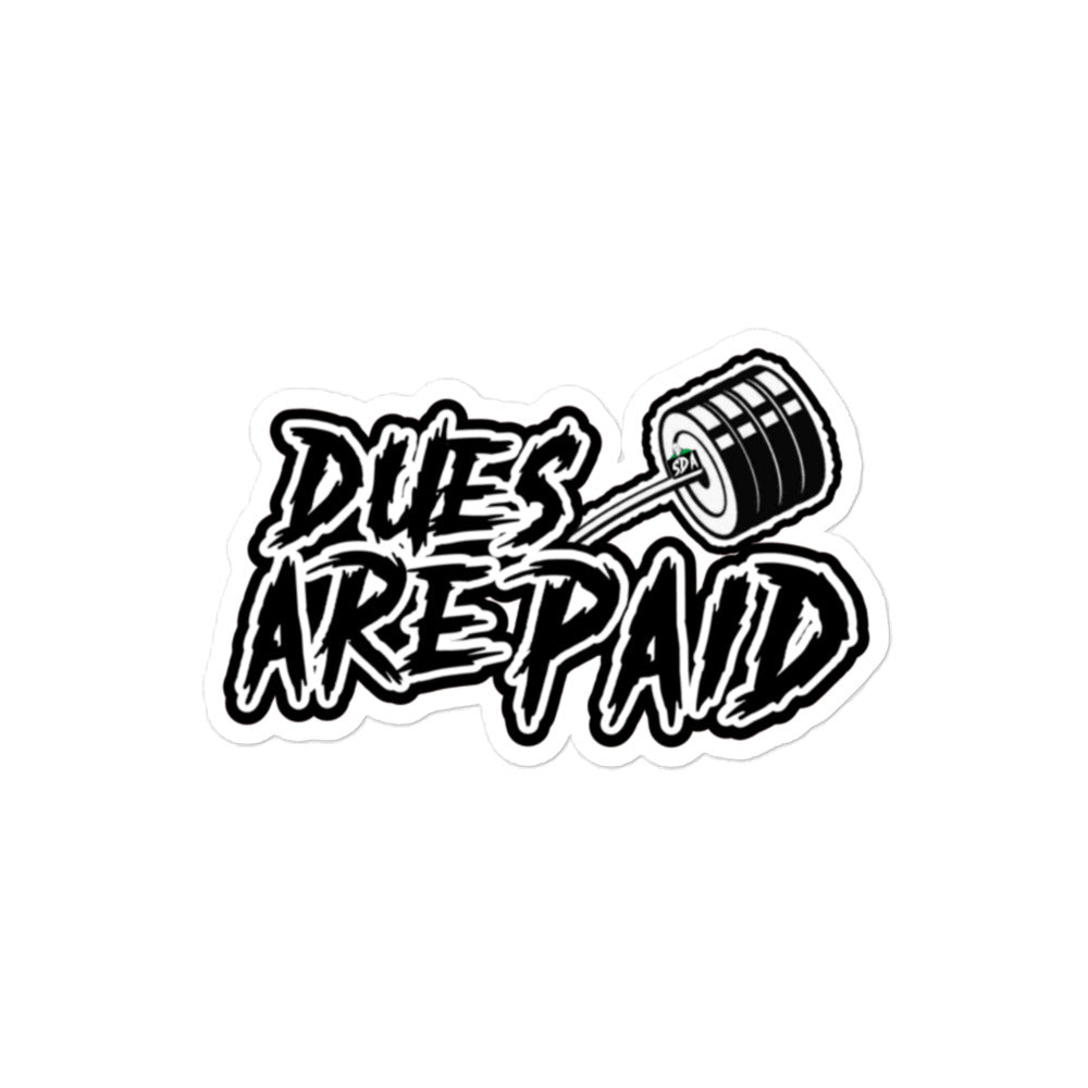 DUES ARE PAID 2.0 Bubble-free stickers