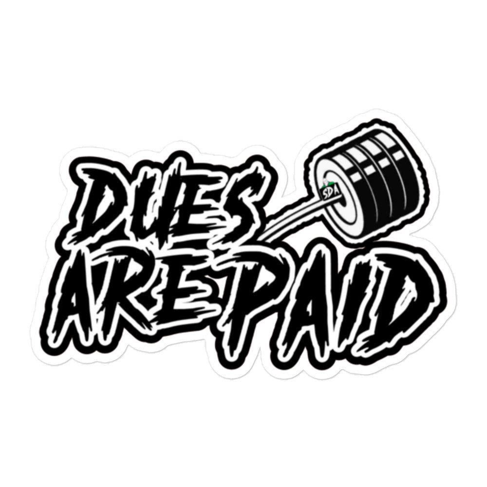 DUES ARE PAID 2.0 Bubble-free stickers