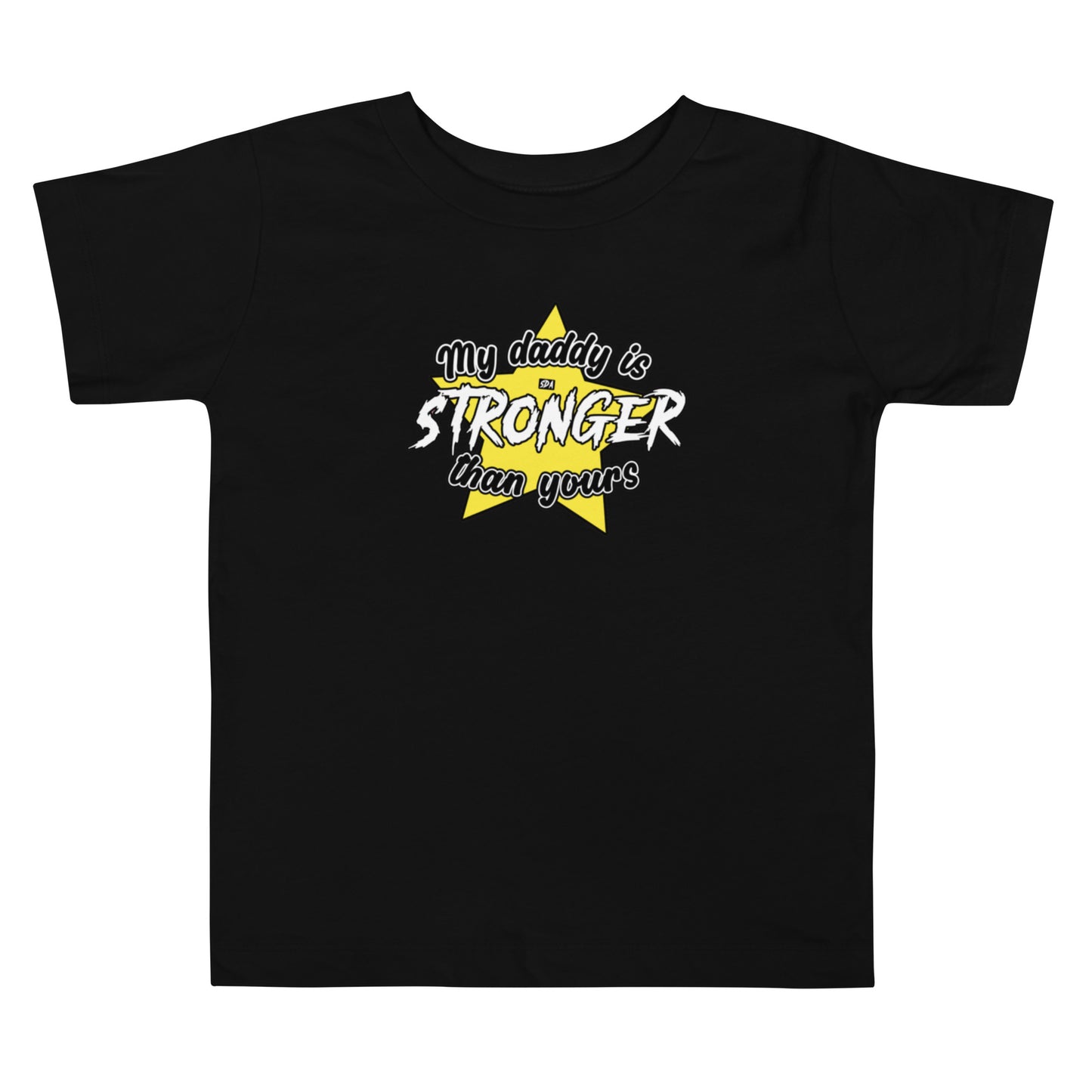STRONGER DAD Toddler Tee