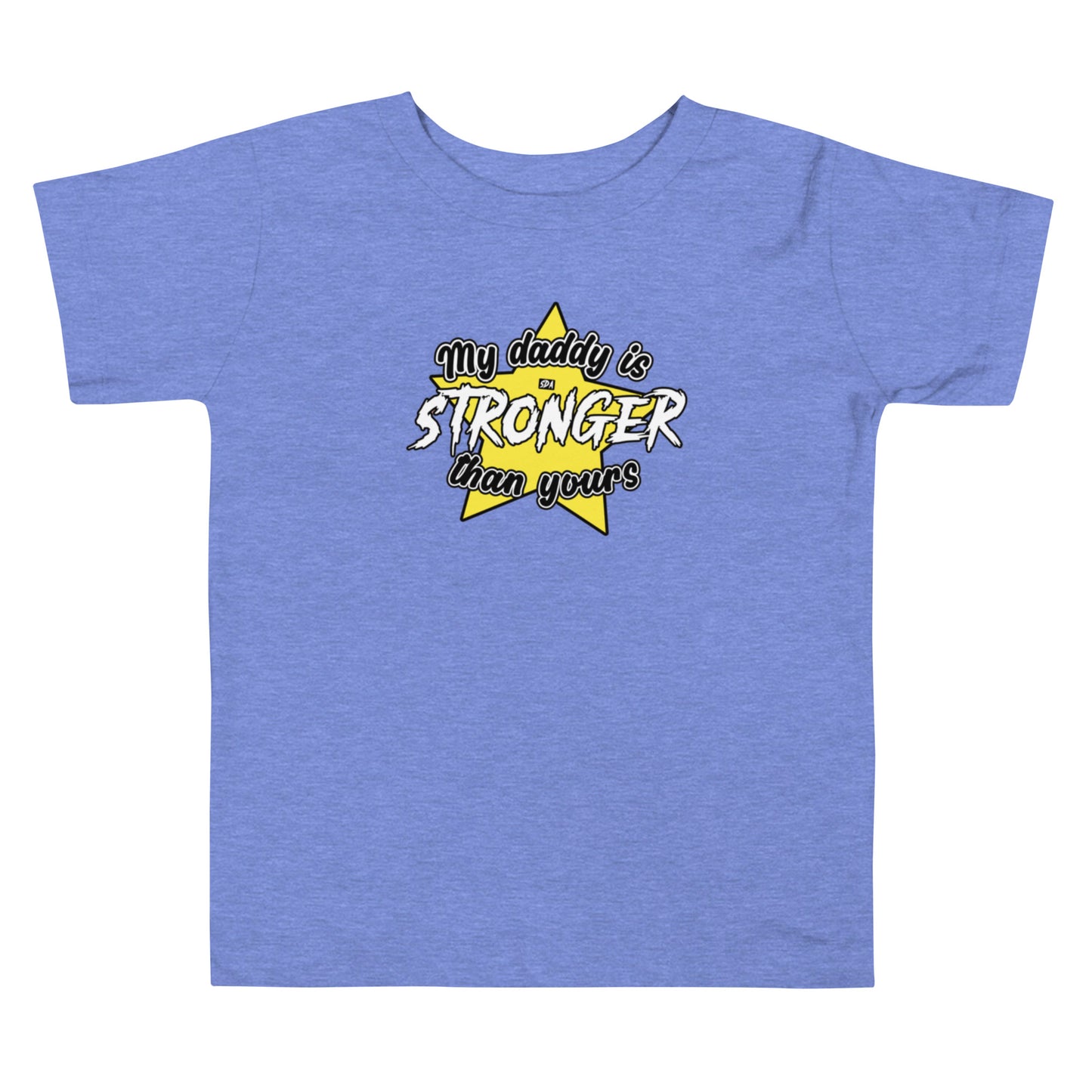 STRONGER DAD Toddler Tee