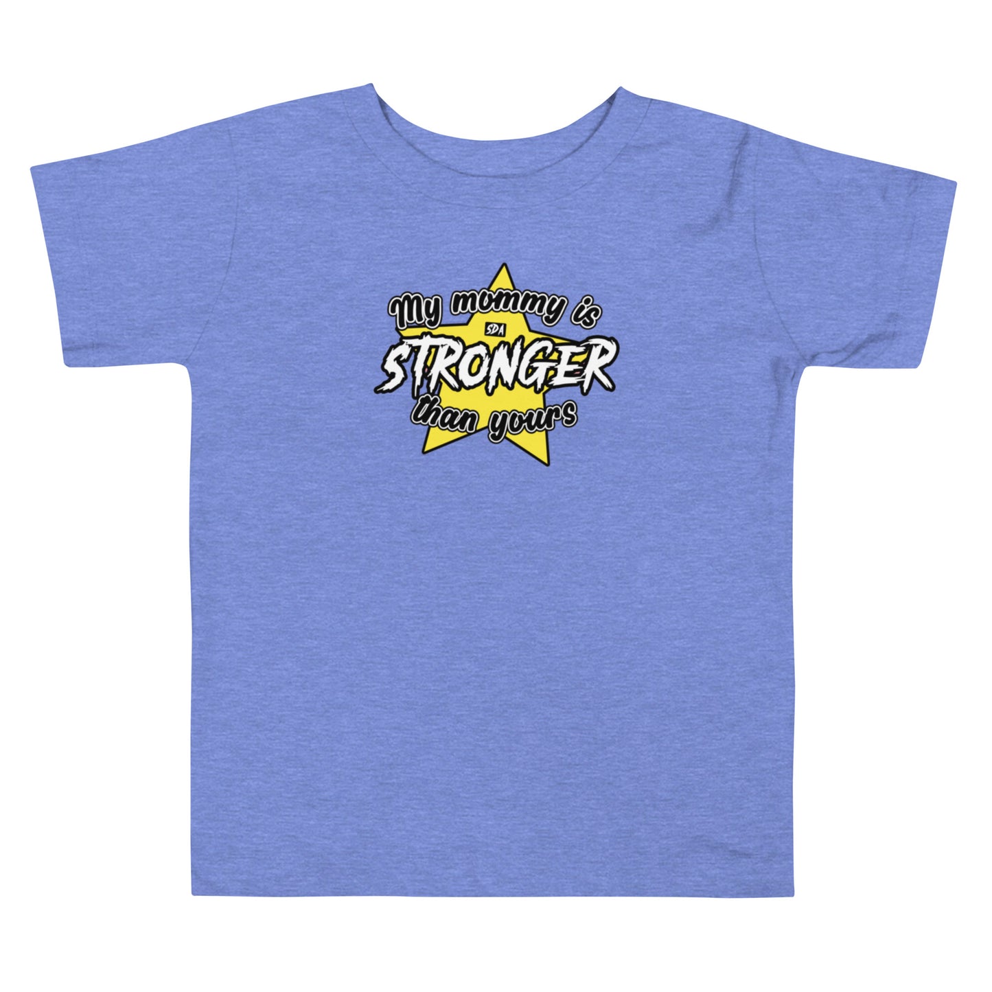 STRONGER MOM Toddler Tee