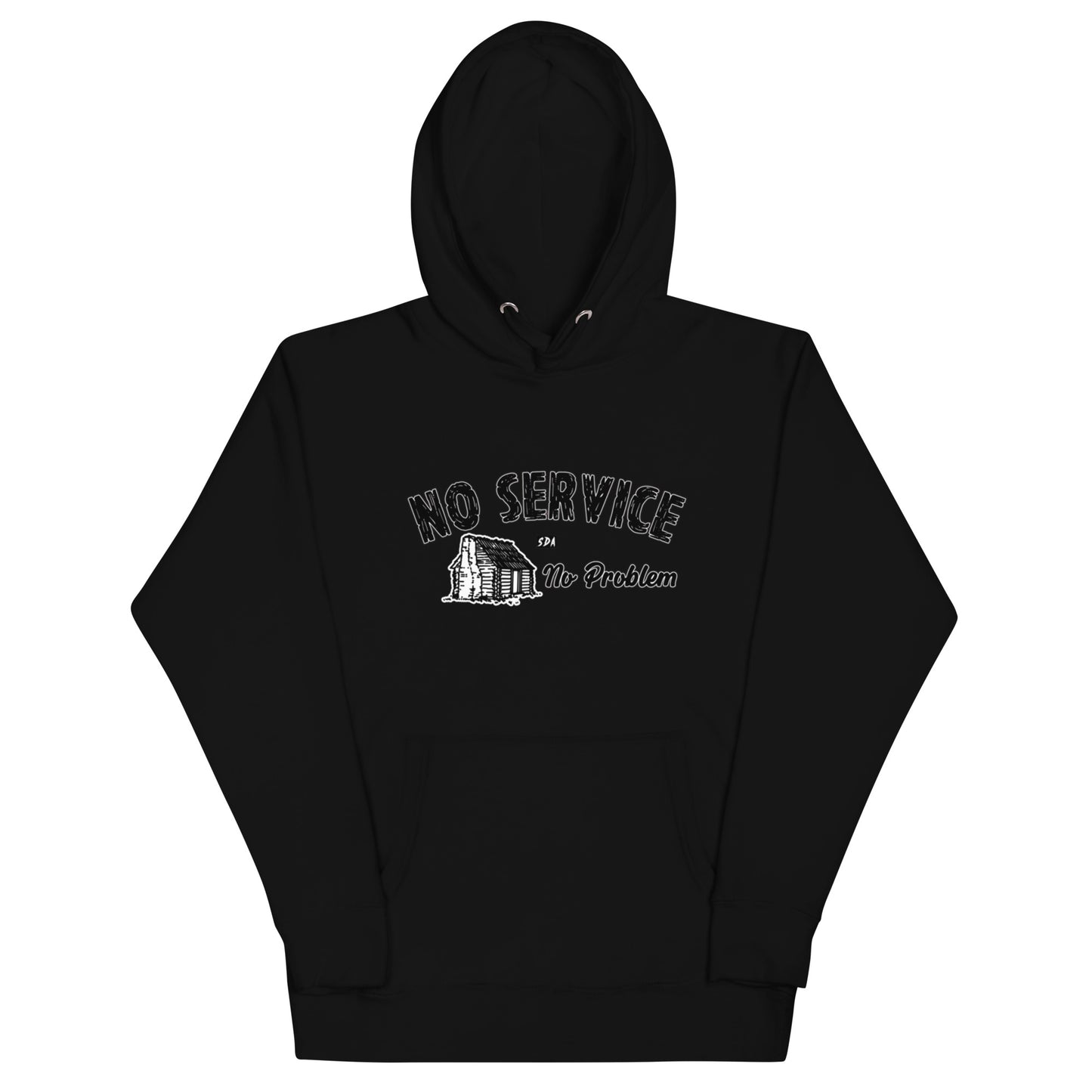 NO SERVICE NO PROBLEM Unisex Hoodie