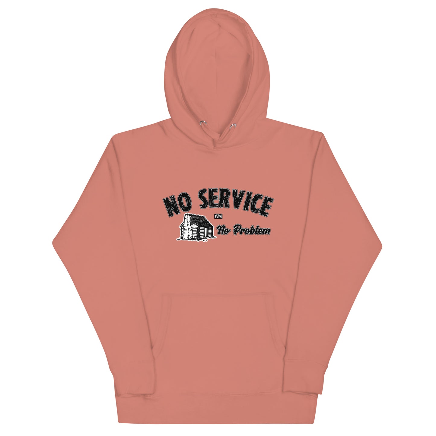 NO SERVICE NO PROBLEM Unisex Hoodie