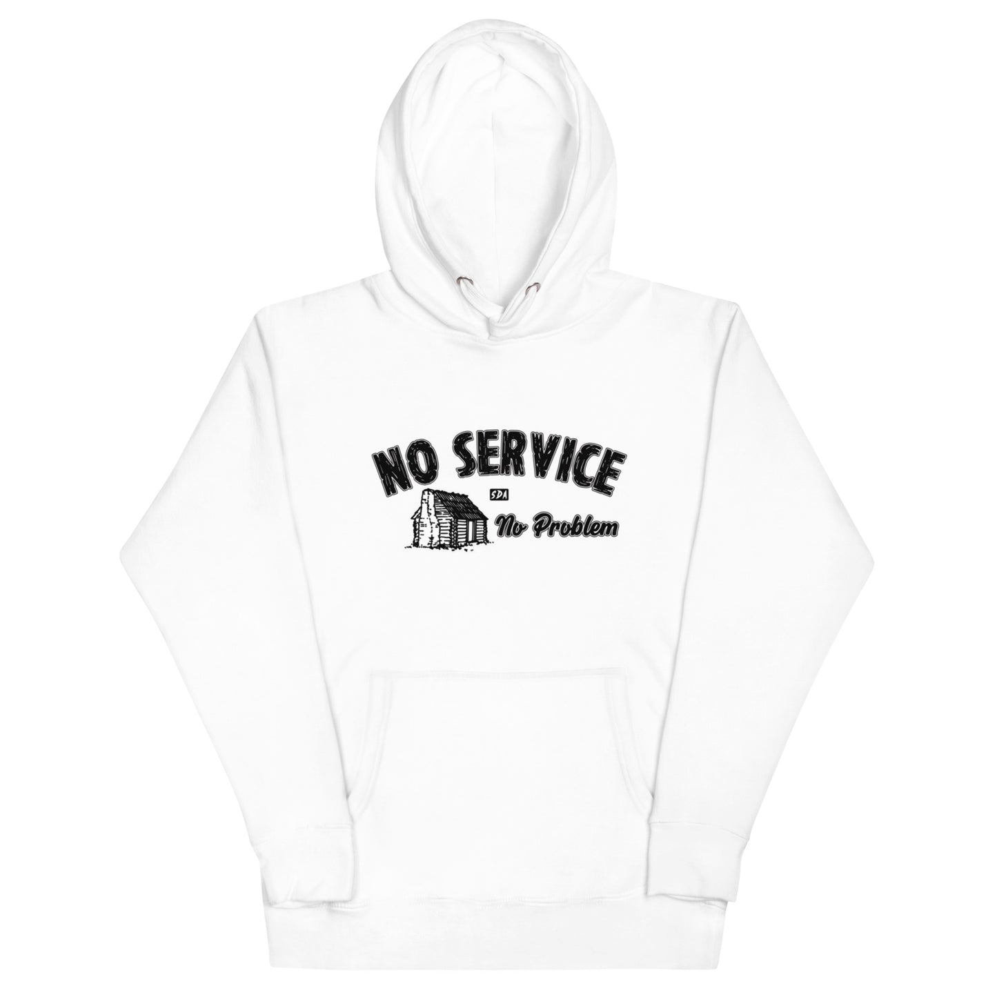 NO SERVICE NO PROBLEM Unisex Hoodie