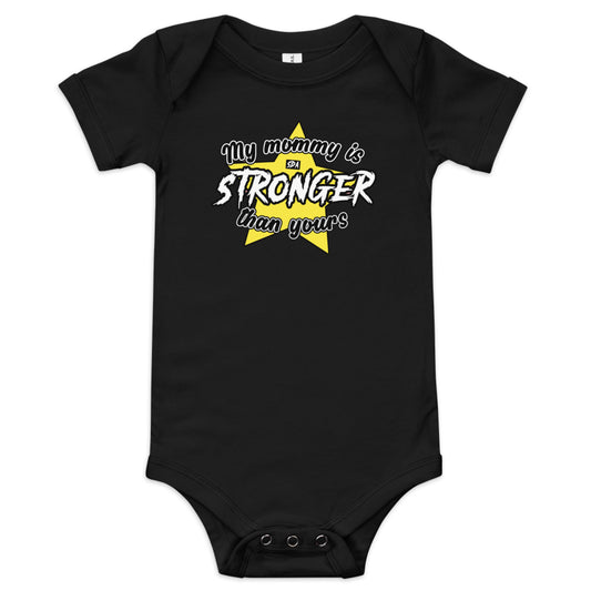 STRONGER MOM Baby one piece