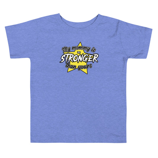 STRONGER MOM Toddler Tee