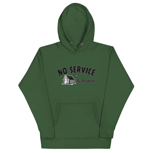 NO SERVICE NO PROBLEM Unisex Hoodie